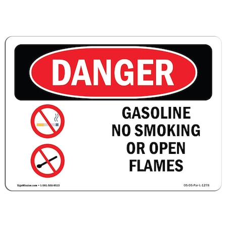 Signmission OSHA Danger Sign, 18" Height, 24" Width, Aluminum, Gasoline No Smoking Or Open Flames, Landscape OS-DS-A-1824-L-1278